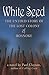 White Seed: The Untold Story of the Lost Colony of Roanoke