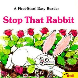 Stop That Rabbit! (Paperback)