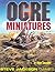 Ogre Miniatures
