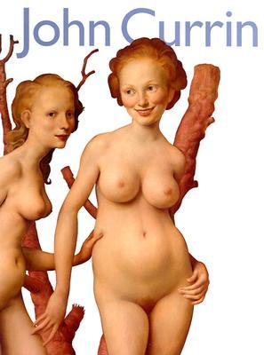 John Currin (Hardcover)