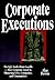 Corporate Executions by Alan Downs