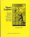 Thor's Legions: Weather Support to the U. S. Air Force and Army, 1937-1987 (Historical Monographs) Thor's Legions: Weather Support to the U. S. Air Force and Army, 1937-1987 (Historical Monographs)