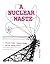 A Nuclear Waste: Nuclear Power, Climate Change and the Energy Crisis