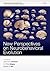 New Perspectives on Neurobehavioral Evolution, Volume 1225