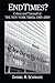 Endtimes?: Crises and Turmoil at the New York Times, 1999-2009