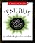 Taurus: A Little Book Of Zodiac Wisdom (Miniature Editions)