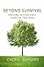 Beyond Survival: Thriving in Your First Years of Teaching