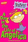 A Day in the Life of Angelica