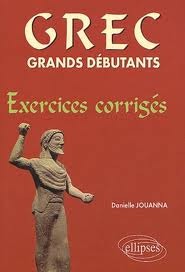 Grec grands débutants : Exercices corrigés