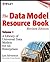 The Data Model Resource Book, Volume 1: A Library of Universal Data Models for All Enterprises
