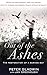 Out of the Ashes by Peter Gladwin