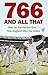 766 and All That: Over by Triumphant Over - How England Won the Ashes