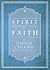 Spirit of Faith: The Onenes...