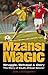 Mzansi Magic: Struggle, Betrayal, & Glory: The Story of South African Soccer