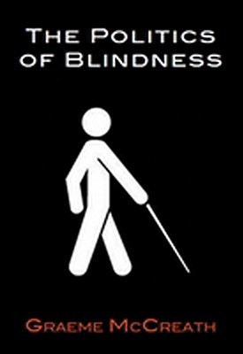 The Politics of Blindness (Paperback)