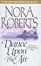 Dance Upon The Air by Nora Roberts
