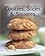 Cookies, Slices & Squares: ...
