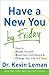 Have a New You by Friday: How to Accept Yourself, Boost Your Confidence & Change Your Life in 5 Days