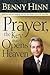 Prayer, the Key That Opens Heaven