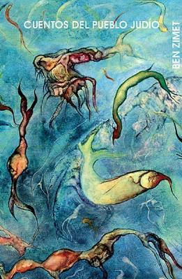 Cuentos del pueblo judío (Spanish Edition)