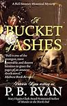 A Bucket of Ashes