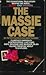 The Massie Case