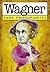 Wagner para principiantes / Wagner for Beginners (Spanish Edition)