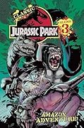 Classic Jurassic Park Volume 3: Amazon Adventure