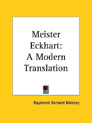 Meister Eckhart: A Modern Translation (1941)