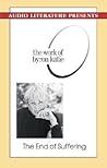 The End of Suffering: The Work of Byron Katie