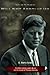 History Will Not Absolve Us: Orwellian Control, Public Denial, & the Murder of President Kennedy