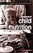 Handbook of Child Nutrition (Oxford Medical Publications)