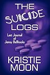 The Suicide Logs: Last Journal of Jenny Bellhooks