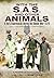 With the SAS and Other Animals by Andrew J. Higgins