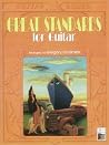 Guitar Songs: Great Standards for Guitar Guitar Songs: Great Standards for Guitar