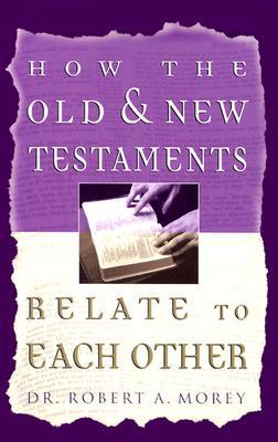 How The Old and New Testament Relate To Each Other