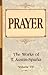Prayer (Works of T. Austin-Sparks)