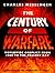 The Century of Warfare: Worldwide Conflict from 1900 to the Present Day