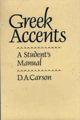 Greek Accents: A Student's Manual