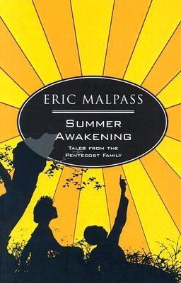 Summer Awakening (Pentecost)