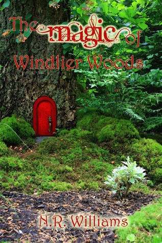 The Magic of Windlier Wood (The Adventures of Newert)
