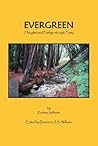 Evergreen: Thoughts And Feelings Through Poetry