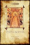 Pistis Sophia: a ...