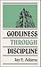 Godliness Through Discipline