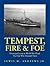 Tempest, Fire & Foe by Lewis M. Andrews