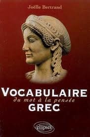 Vocabulaire grec : Du mot à la pensée (Paperback)