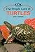 The Proper Care of Turtles