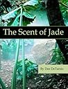 The Scent of Jade