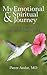 My Emotional and Spiritual Journey by Pierre Andre MD