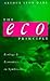 The Eco Principle: Ecology ...
